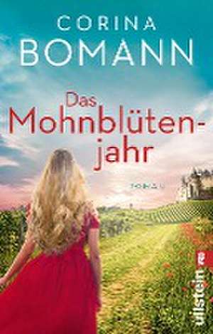 Das Mohnblütenjahr de Corina Bomann