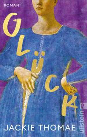 Glück de Jackie Thomae