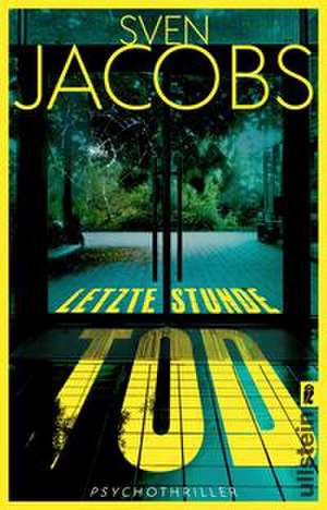 Letzte Stunde Tod de Sven Jacobs