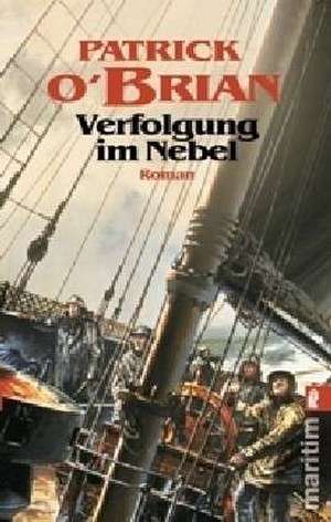 Verfolgung im Nebel de Patrick O'Brian