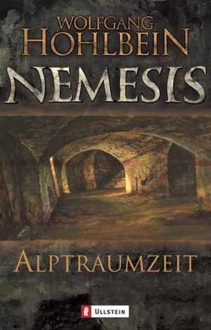 Nemesis 03. Alptraumzeit de Wolfgang Hohlbein