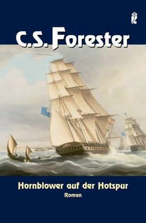 Hornblower auf der Hotspur de C. S. Forester