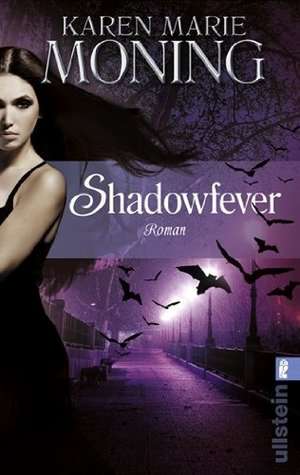 Shadowfever de Karen Marie Moning