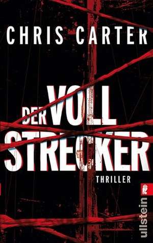 Der Vollstrecker de Chris Carter