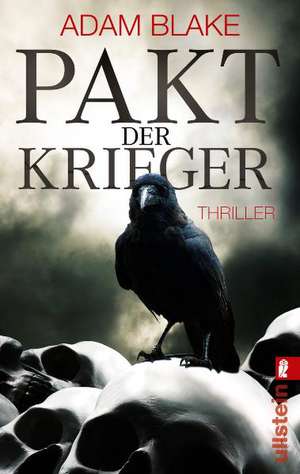 Pakt der Krieger de Adam Blake