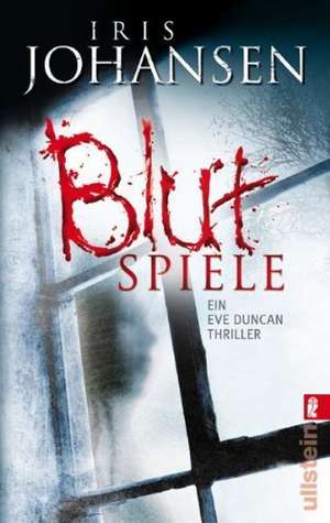 Blutspiele de Iris Johansen