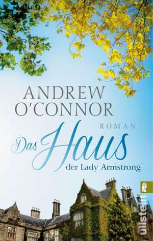 Das Haus der Lady Armstrong de Andrew O'Connor