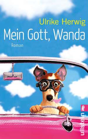 Mein Gott, Wanda de Ulrike Herwig