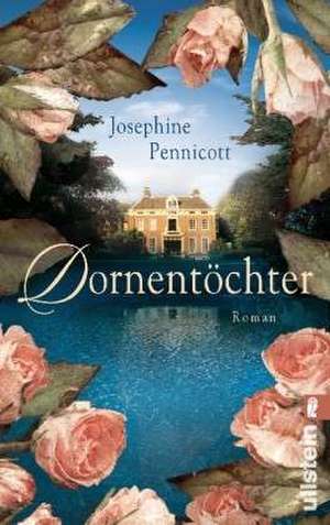 Dornentöchter de Josephine Pennicott