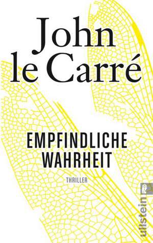 Empfindliche Wahrheit de John Le Carré