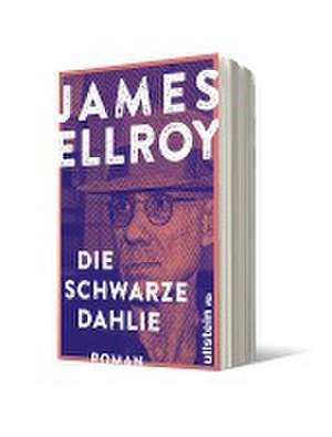 Die schwarze Dahlie de James Ellroy