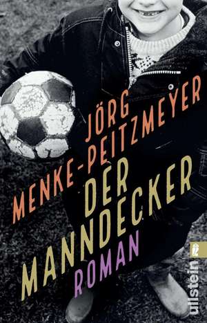 Der Manndecker de Jörg Menke-Peitzmeyer