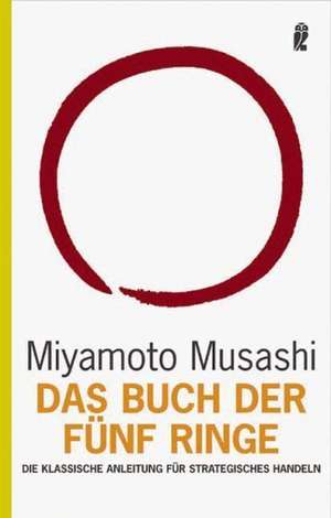 Das Buch der fünf Ringe de Miyamoto Musashi