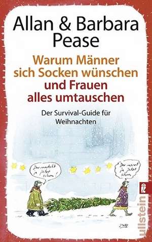 Warum Männer sich Socken wünschen und Frauen alles umtauschen de Allan Pease