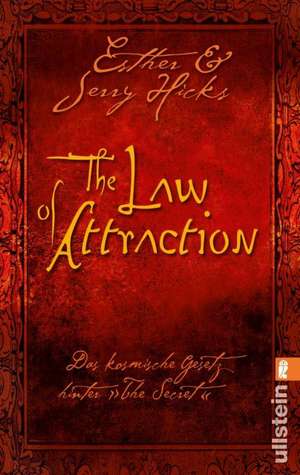 The Law of Attraction de Esther Hicks