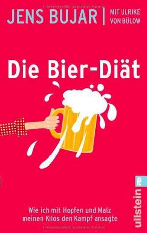 Die Bier-Diät de Jens Bujar