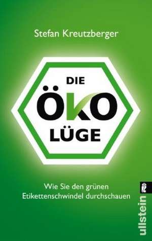 Die Öko-Lüge de Stefan Kreutzberger