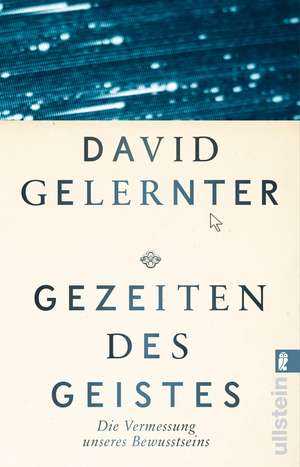 Gezeiten des Geistes de David Gelernter