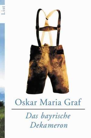 Das bayrische Dekameron de Oskar Maria Graf