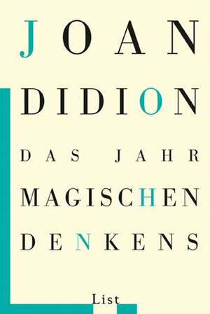 Das Jahr magischen Denkens de Joan Didion