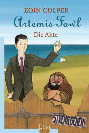 Artemis Fowl - Die Akte de Eoin Colfer