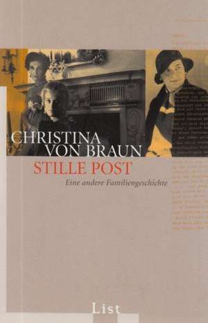 Stille Post de Christina von Braun