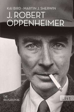 J. Robert Oppenheimer de Kai Bird