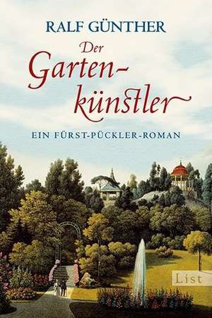 Der Gartenkünstler de Ralf Günther