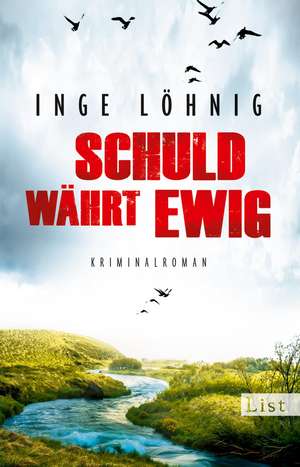 Schuld währt ewig de Inge Löhnig