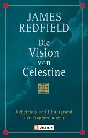 Die Vision von Celestine de James Redfield