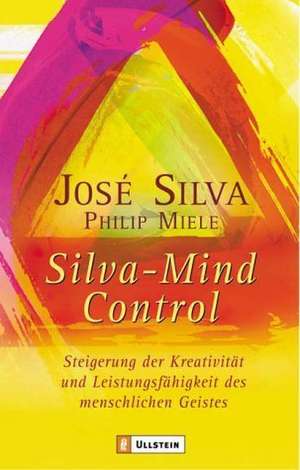 Silva Mind Control de Jose Silva