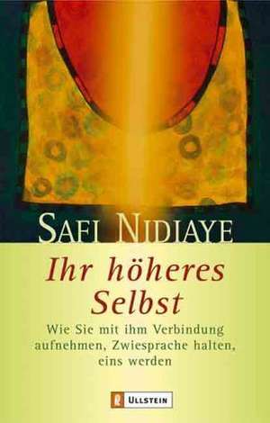 Ihr höheres Selbst de Safi Nidiaye