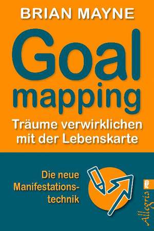 Goal Mapping de Brian Mayne