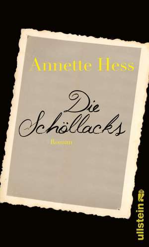 Die Schöllacks de Annette Hess