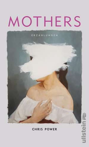 Mothers de Chris Power