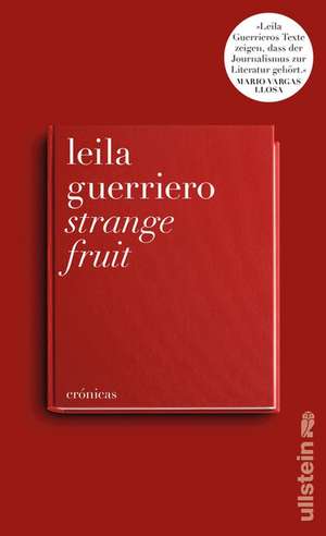 Strange Fruit de Leila Guerriero