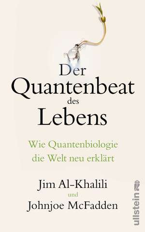 Al-Khalili, J: Quantenbeat des Lebens