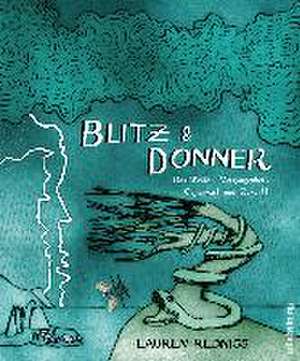 Blitz & Donner de Lauren Redniss