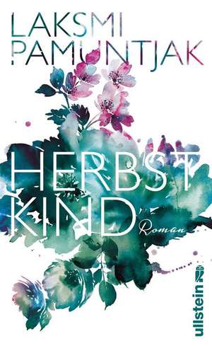 Herbstkind de Laksmi Pamuntjak