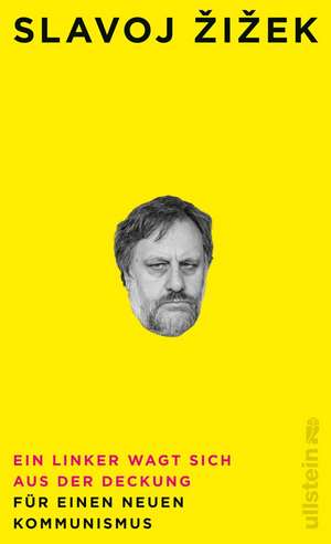 Ein Linker wagt sich aus der Deckung de Slavoj Zizek