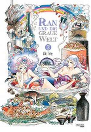 Ran und die graue Welt 3 de Aki Irie