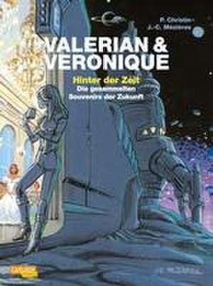 Valerian und Veronique: Hinter der Zeit de Pierre Christin