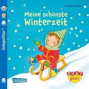 Baby Pixi (unkaputtbar) 91: VE 5 Meine schönste Winterzeit (5 Exemplare) de Denitza Gruber