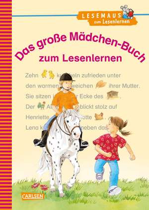 Das große Mädchen-Buch zum Lesenlernen de Manuela Mechtel