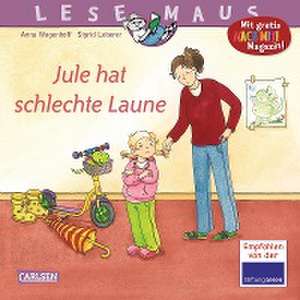 LESEMAUS 110: Jule hat schlechte Laune de Anna Wagenhoff