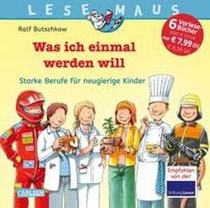 LESEMAUS Sonderbände: Lesemaus Sammelband: Was ich einmal werden will de Ralf Butschkow