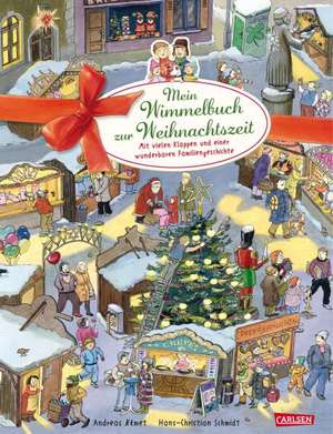 Mein Wimmelbuch zur Weihnachtszeit de Hans-Christian Schmidt