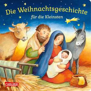 Die Weihnachtsgeschichte für die Kleinsten de Julia Hofmann