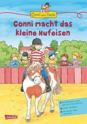 Conni und Flecki: Conni macht das kleine Hufeisen de Hanna Sörensen