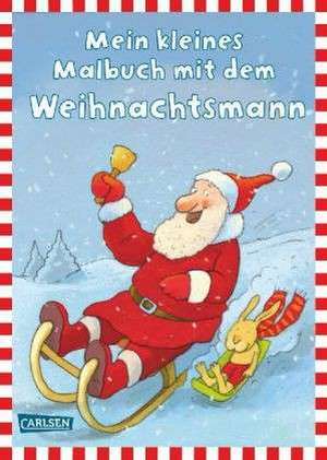 Mein kleines Malbuch: Weihnachtsmann de Michael Schober